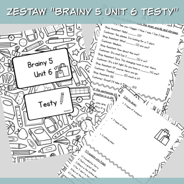 Zestaw Brainy 5 Unit 6 Testy do druku