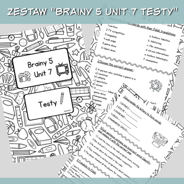 Zestaw Brainy 5 Unit 7 Testy do druku